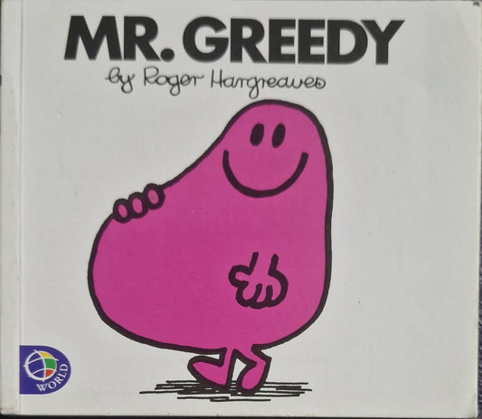 Mr Greedy (Mr. Men and Little Miss) by Roger Hargreaves (Author)