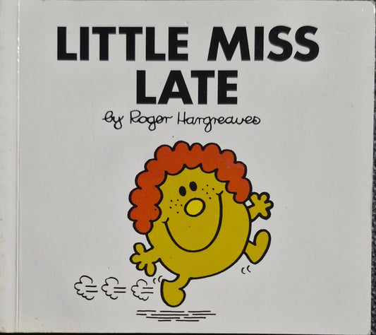 Little Miss Late (Mr. Men and Little Miss) by Roger Hargreaves (Author)