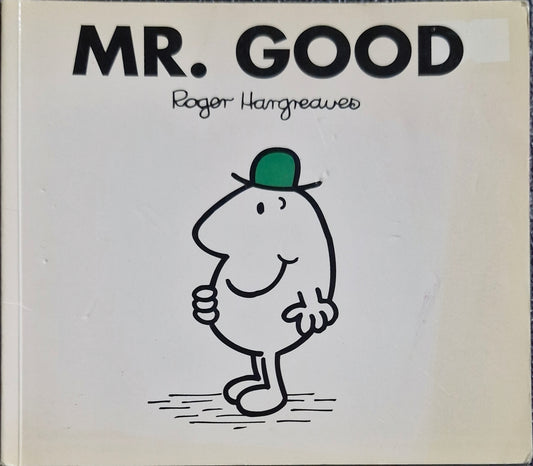 Mr Good (Mr. Men and Little Miss) by Roger Hargreaves (Author)