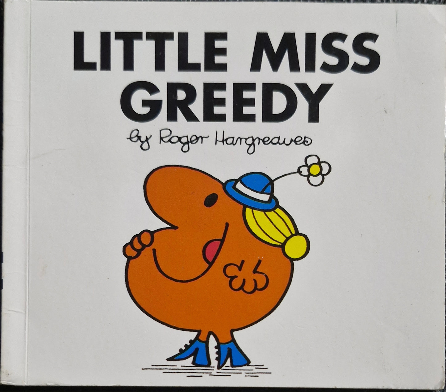 Little Miss Greedy (Mr. Men and Little Miss) by Roger Hargreaves (Author)